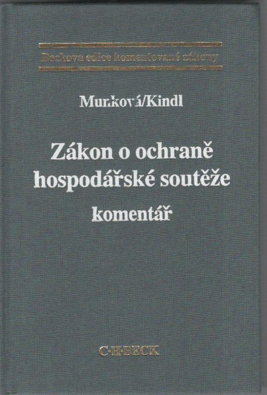 Kniha: Zákon o ochraně hospodářské soutěže - Jindřiška Munková