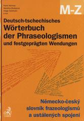 Kniha: Deutsch-tschechisches Woerterbuch der Phraseologismen und festgeprägten Wendungen - Kolektív autorov