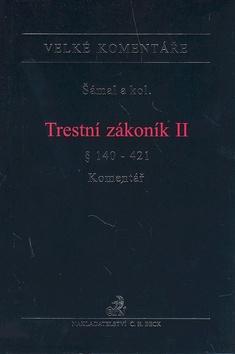 Kniha: Trestní zákoník II - Pavel Šámal a kolektív