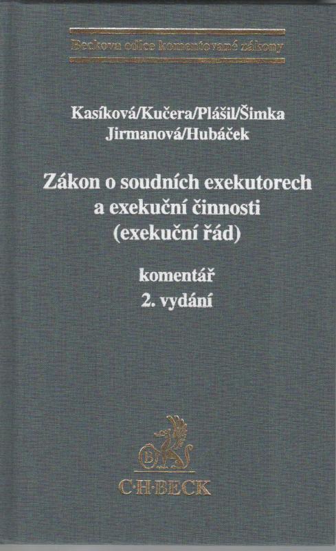Kniha: Zákon o soudních exekutorech a exekuční činnosti (exekuční řád) - Martina Kasíková