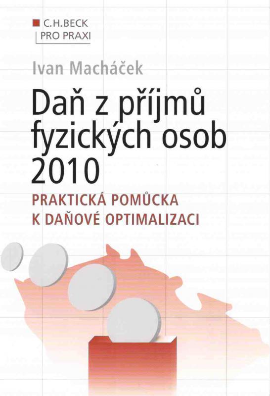 Kniha: Daň z příjmů fyzických osob 2010. - Ivan Macháček