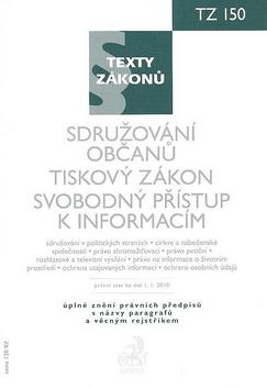 Kniha: Sdružování občanů. Tiskový zákon. Svobodný přístup k informacím K 1.1.2010 - Kolektív autorov