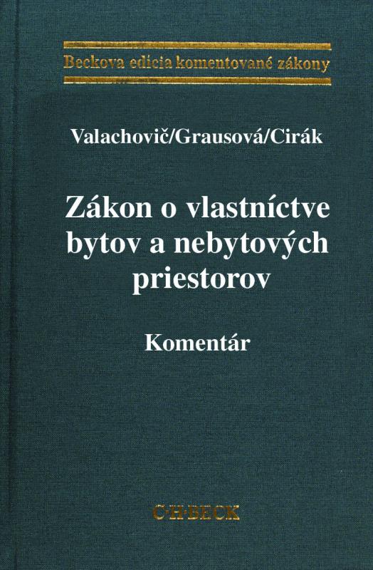 Kniha: Zákon o vlastníctve bytov a nebytových priestorov. Komentár - Valachovič