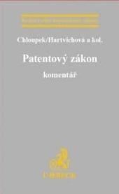 Kniha: Patentový zákon. Komentář - Chloupek