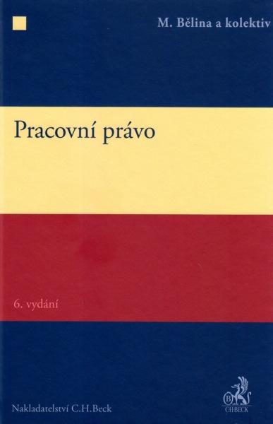 Kniha: Pracovní právo - Miroslav Bělina