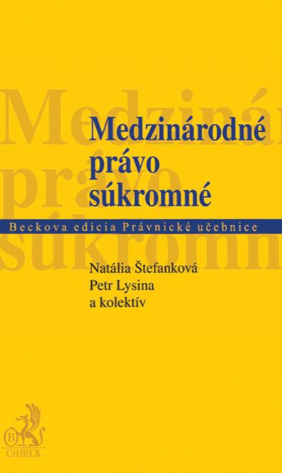 Kniha: Medzinárodné právo súkromné - Natalia Štefanková