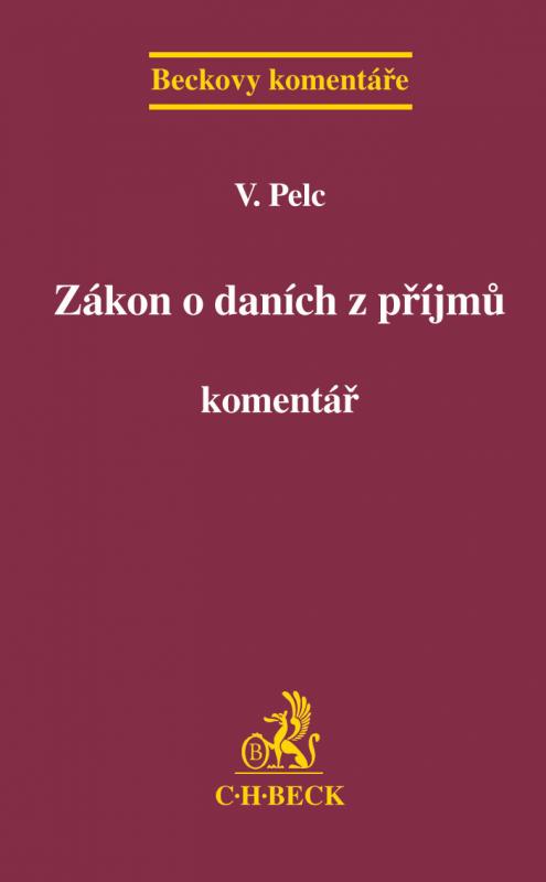 Kniha: Zákon o daních z příjmů. Komentář - Vladimír Pelc