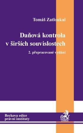 Kniha: Daňová kontrola v širších souvislostech - Tomáš Zatloukal