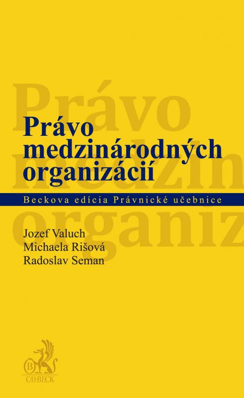 Kniha: Právo medzinárodných organizácií - Jozef Valuch