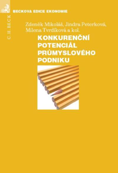 Kniha: Konkurenční potenciál průmyslového podniku - Zdeněk Mikoláš