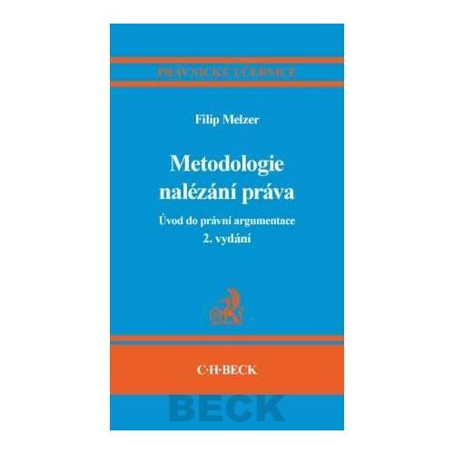 Kniha: Metodologie nalézání práva - Filip Melzer