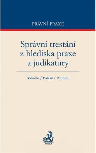 Kniha: Správní trestání z hlediska praxe a judikatury. - Kolektív autorov