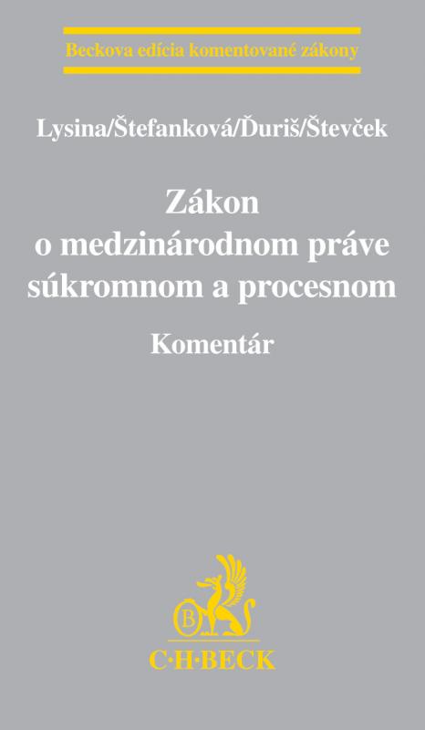 Kniha: Zákon o medzinárodnom práve súkromnom a procesnom. Komentár - Lysina