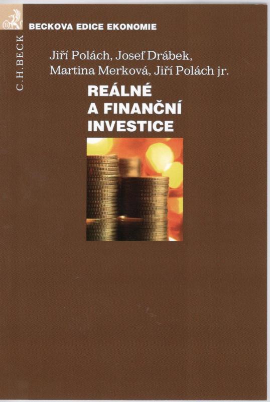 Kniha: Reálné a finanční investice - Jiří Polách