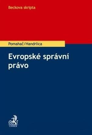 Kniha: Evropské správní právo - Richard Pomahač