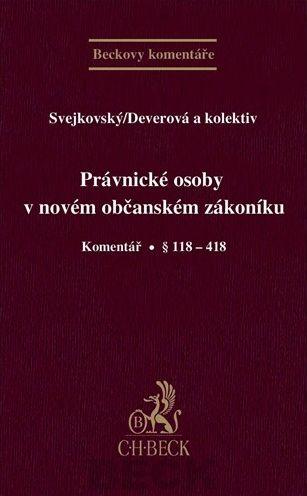 Kniha: Právnické osoby v novém občanském zákoníku. Komentář. - Svejkovský