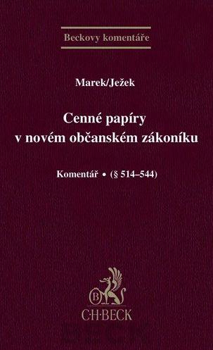 Kniha: Cenné papíry v novém občanském zákoníku - komentář - Marek Radan
