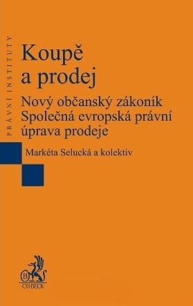 Kniha: Koupě a prodej - Markéta Selucká