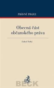 Kniha: Obecná část občanského práva - Luboš Tichý