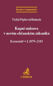 Kniha: Kupní smlouva v novém občanském zákoníku - Luboš Tichý