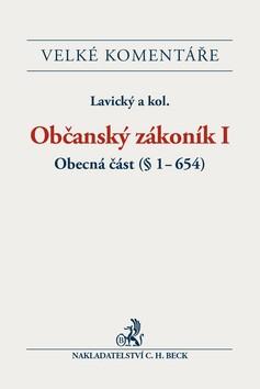 Kniha: Občanský zákoník I. - Petr Lavický