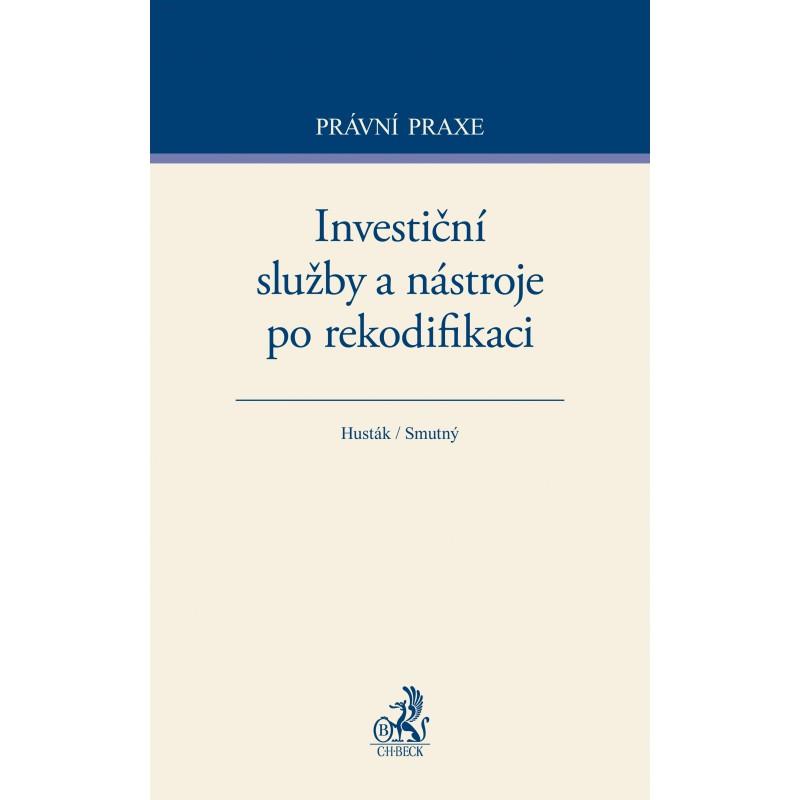 Kniha: Investiční služby a nástroje po rekodifikaciautor neuvedený