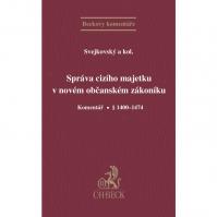 Správa cizího majetku v novém občanském zákoníku. Komentář. § 1400-1474