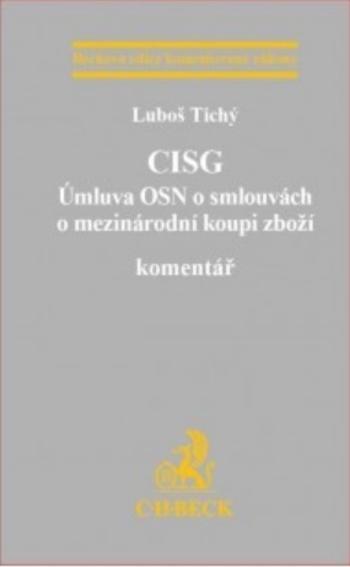 Kniha: CISG (Úmluva OSN o smlouvách o mezinárodní koupi zboží). Komentářautor neuvedený