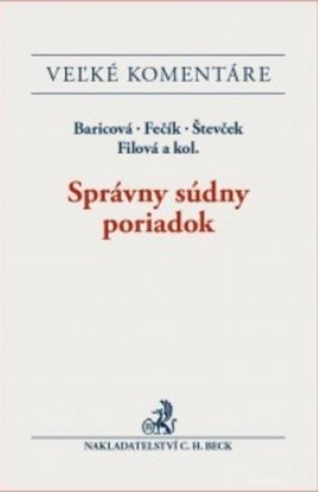 Kniha: Správny súdny poriadok. Komentár - Fečík Števček Baricová