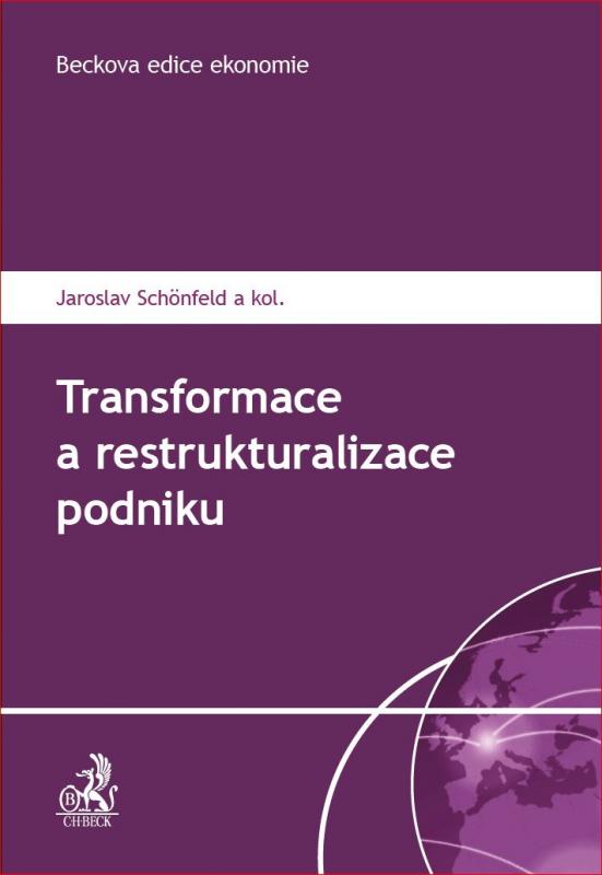 Kniha: Transformace a restrukturalizace podniku - Jaroslav Schönfeld