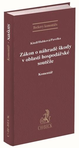 Kniha: Zákon o náhradě škody v oblasti hospodářské soutěže - Komentář - kolektiv autorů