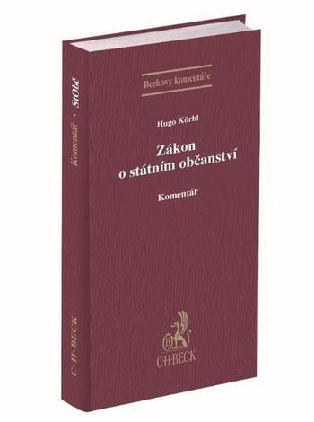 Kniha: Zákon o státním občanství - komentář BK75 - Hugo Körbl