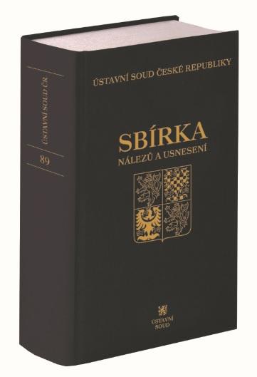 Kniha: Sbírka nálezů a usnesení ÚS ČR, svazek 89 (vč. CD) - Ústavní soud ČR