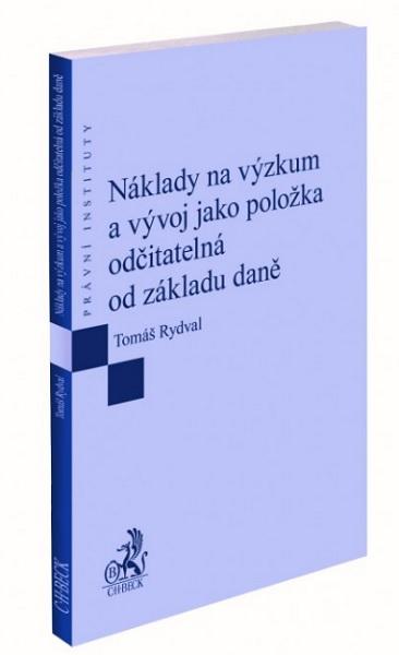 Kniha: Náklady na výzkum a vývoj jako položka odčitatelná od základu daně - Tomáš Rydval