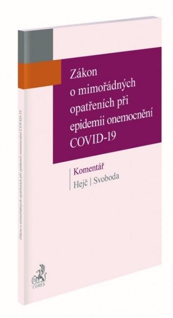 Kniha: Zákon o mimořádných opatřeních při epidemii onemocnění COVID-19. Komentář - David Hejč