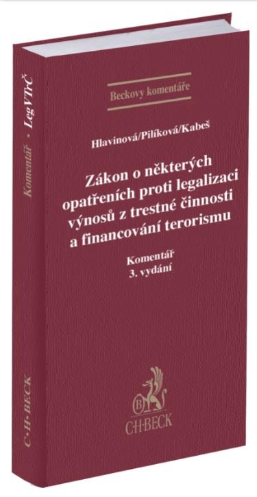 Kniha: Zákon o některých opatřeních proti legalizaci výnosů z trestné činnosti a financování terorismu (Kom - Markéta Hlavinová