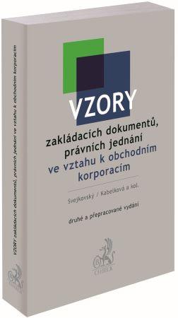 Kniha: Vzory zakládacích dokumentů, právních jednání ve vztahu k obchodním korporacím (2. vydání) - Eva Kabelková