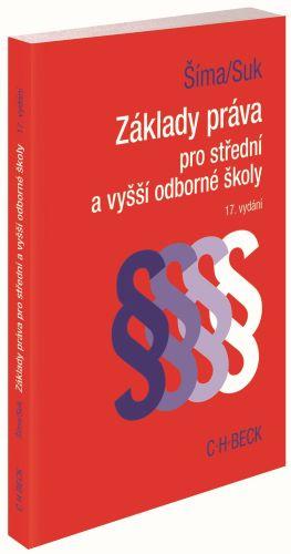 Kniha: Základy práva pro střední a vyšší odborné školy (17. vydání) - Alexander Šíma