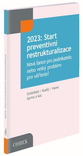 Kniha: 2023: Start preventivní restrukturalizace - Bohumil Havel