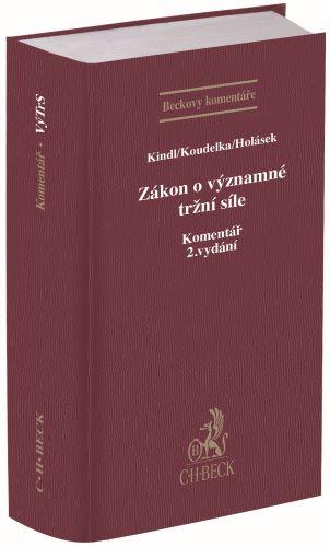 Kniha: Zákon o významné tržní síle. Komentář (2. vydání) - Jiří Kindl