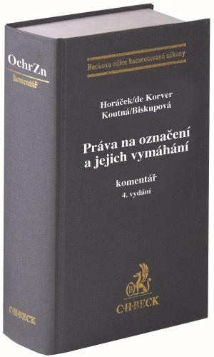 Kniha: Práva na označení a jejich vymáhání. Komentář (4 vydání)kolektív autorov