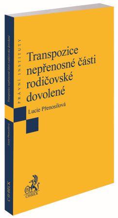 Kniha: Transpozice nepřenosné části rodičovské dovolené - Lucie Přenosilová