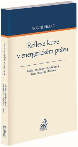 Kniha: Reflexe krize v energetickém právu - Josef Benda