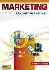 Marketing - Základy marketingu - Učebnice učitele