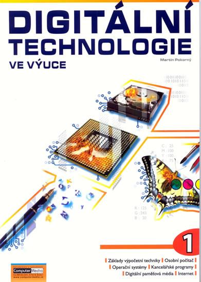 Kniha: Digitální technologie ve výuce 1. díl - Pokorný Martin