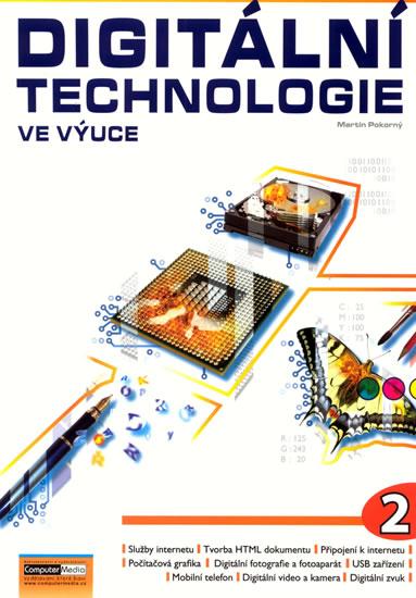 Kniha: Digitální technologie ve výuce 2. díl - Pokorný Martin