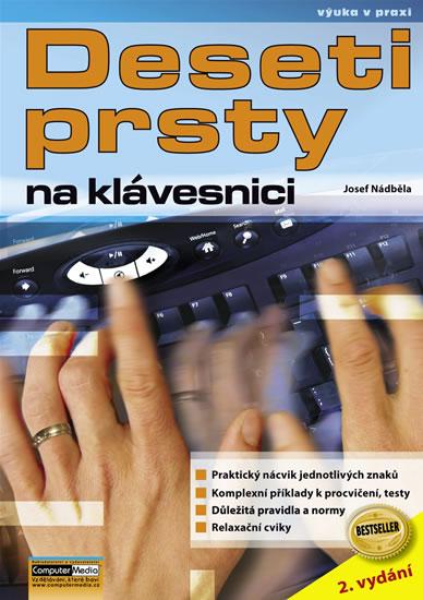 Kniha: Deseti prsty na klávesnici - 2. vydání - Nádběla Josef