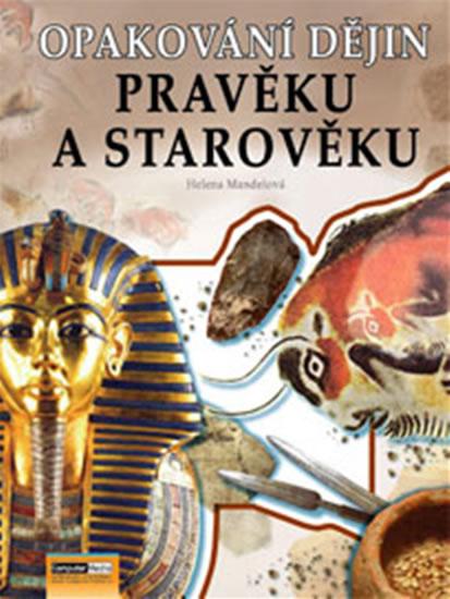 Kniha: Opakování dějin pravěku a starověku - Řešení - Mandelová Helena