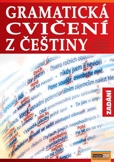Kniha: Gramatická cvičení z češtiny - Zadání - Tinková a kolektiv Eva