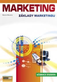 Marketing - Základy marketingu 1. - Učebnice studenta